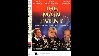 The Main Event - John Farnham, Olivia Newton-John, and Anthony Warlow (full concert)