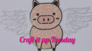 Craft it up Tuesday March 21, 2023