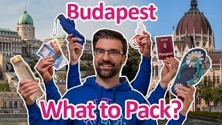 How to Pack for BUDAPEST! | Weather, Tips, Apps and other Useful info | Hungary Travel Guide