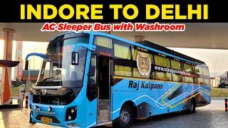 INDORE to DELHI Bharat Benz Luxurious Ac Sleeper Bus Journey | Raj Kalpana Travels