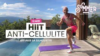  12 min - HIIT ANTI-CELLULITE - Affiner sa silhouette - Alexandre Mallier -  Move Your Fit