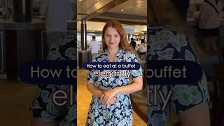 How to eat at a buffet elegantly | Buffet Etiquette 