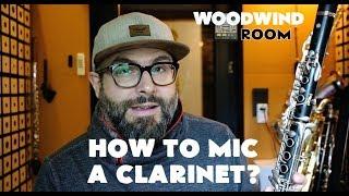 HOW TO MIC A CLARINET - comparing the AEA R84, AMT WS and Rumberger WP-1x by Axelmuellermusic.com