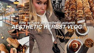 AESTHETIC HERBST GUIDE + VLOG  days in stockholm, ideen & tipps, pinterest board ️