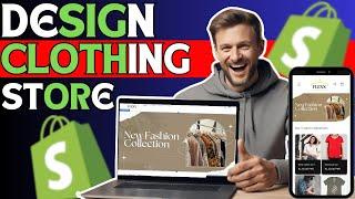 How to design Shopify store for a clothing brand  Step by step Tutorial