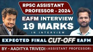 Interview Experience | Expected final cutoff | EAFM | Aaditya Trivedi | Professor Abhishek