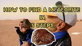 How to find Meteorite in 5 Steps.|| 5 important steps before going to Meteorite hunting. #meteorite