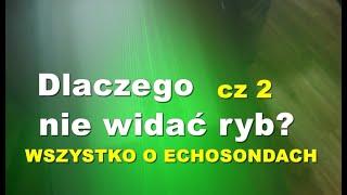 Martwa strefa, podwójne dno, decybele i częstotliwości - wszystko o echosondach cz 2