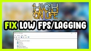 How to FIX High On Life Low FPS Drops & Lagging!