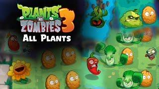 Plants vs Zombies 3 - Gameplay of All Plants 2021