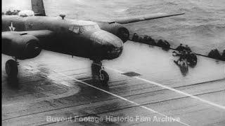 Historic Archival Stock Footage WWII - Carrier Revealed  For Doolittle Tokyo Raid