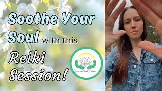 Soul Soothing Reiki Session | Relax, Unwind, and Find Inner Peace