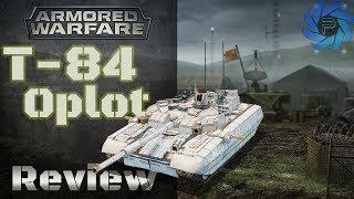 Armored Warfare - T-84 Oplot BM Review | A 31,000 Gold Tank?