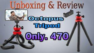 Octopus Tripod | With 360° Rotatable & flexible tripod / tara technical tips