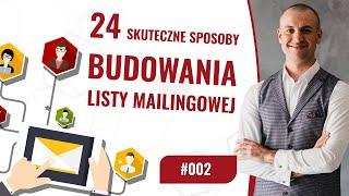 24 najlepsze sposoby budowania listy mailingowej