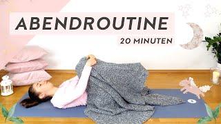 Yoga Abendroutine - Entspannung & Ruhe | Besser einschlafen | 20 Minuten