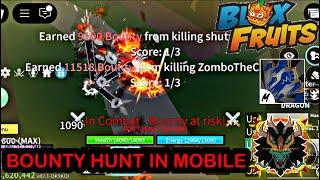 Dragon bounty hunt ( BEST COMBO ) | mobile player | blox fruits