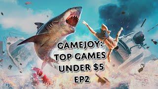 Gamejoy: Top Games Under $5 - Episode 2