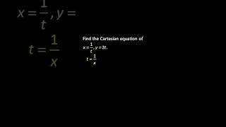  Convert Parametric Equations to Cartesian Equations | Hyperbolas