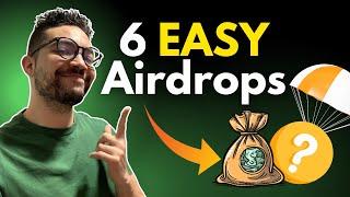 6 Quick & Easy Airdrops to Farm