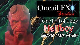 Oneail FX Studios | One Hell of a Boy aka 'Hellboy' | Silicone Mask Review | 2021