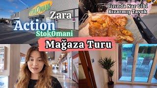 MAĞAZA TURU VLOG | Action ~ Stok0mani ~ Zara | FIRINDA NAR GİBİ KIZARMIŞ TAVUK 