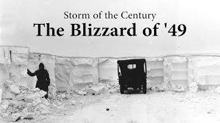 Storm of the Century - the Blizzard of '49