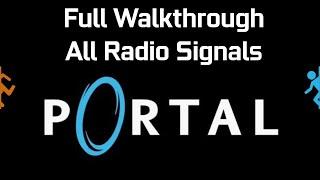 Portal Walkthrough - All Radio Signals - Long Jump Achievement No Commentary - 1080p 60 FPS