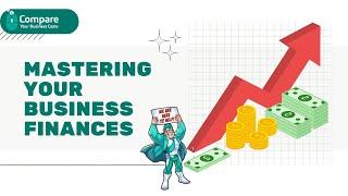 Mastering Your Business Finances: Top Tips for Success