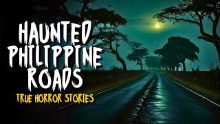 HAUNTED PHILIPPINE ROADS 3 | True Horror Stories Tagalog