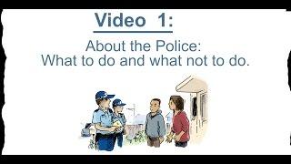 E01 About the Police, the Court, and Lawyers - What to do and what not to do.