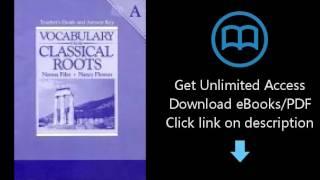 Download Vocabulary From Classical Roots A: Teacher's Guide and Answer Key PDF