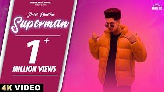 Superman (Official Video) | Preet Sandhu | Prince Shouan