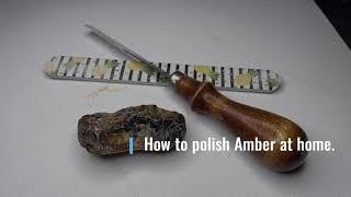 How to Polish Amber at Home