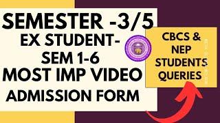 SOL 3rd / 5th Semester Admission, Ex student er form important video - All major doubts and solution