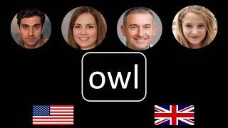 How to pronounce owl