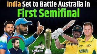 ICC Champions Trophy 2025: India set to Battle Australia in First Semifinal | IND vs AUS