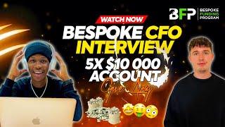 INTERVIEW WITH THE CFO OF BESPOKE FUNDING PROGRAM + GIVEAWAY 5 $10 000 CHALLENGES [MUST WATCH]