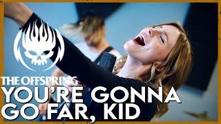 "You're Gonna Go Far, Kid" - The Offspring (Full Band Cover by First To Eleven)