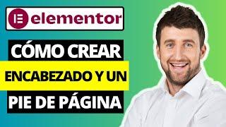 Cómo crear un encabezado y un pie de página con Elementor GRATIS