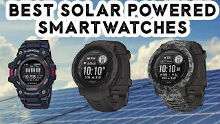 Best Solar Powered Smartwatches In 2023️#wearholic #solarsmartwatch