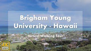 Brigham Young University (Hawaii Campus) - Virtual Walking Tour [4k 60fps]