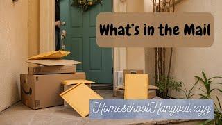 What's in the Mail (End of Summer) Homeschool Hangout