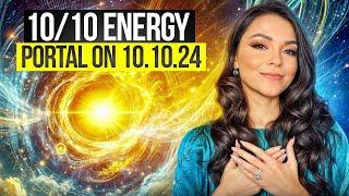 10.10 Energy Portal on 10/10/2024 - HUGE Activation of the Masculine Chakras