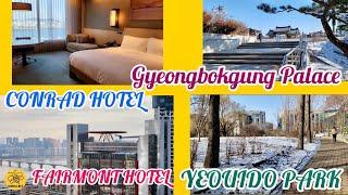 SEOUL KOREA | CONRAD Hotel | YEOUIDO Park | GYEONGBOKGUNG Palace | National Palace Museum