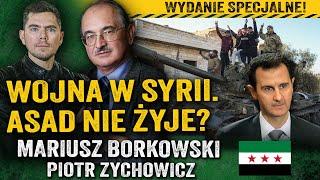 Upadek reżimu Asada. Czy Syrię opanują radykalni islamiści? — Mariusz Borkowski i Piotr Zychowicz