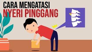 Bagaimana Cara Mengatasi Sakit Pinggang?