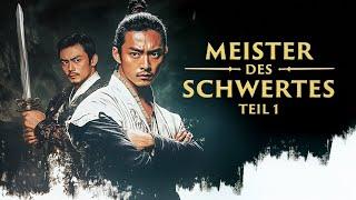 Meister des Schwertes (Actionreiche Martial-Arts Filme aus Asien, auf deutsch anschauen, kostenlos)