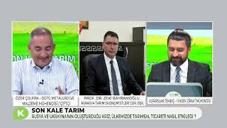 SON KALE TARIM | TARIMDA TABAN FİYATLARI DAHA SİSTEMLİ BİR ŞEKİLDE AÇIKLANMASI İHTİYACI