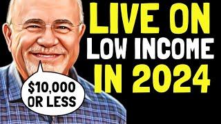 Dave Ramsey: 27 Favourite Tips To Live On An Extremely Low Income in 2024